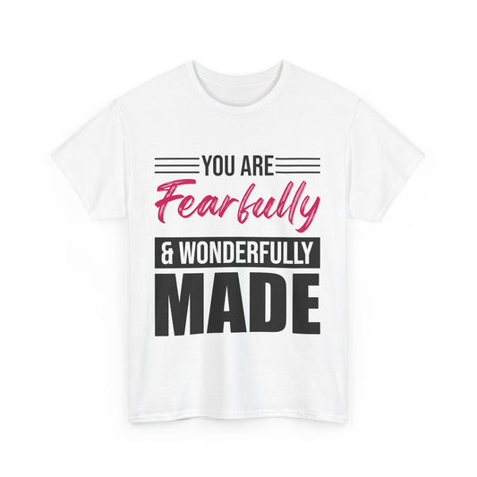 Fearfully and Wonderfully Made Tee